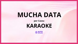 Cazzu - Mucha Data KARAOKE (tono original)