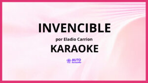 Eladio Carrion - Invencible KARAOKE (tono original)
