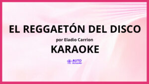 Eladio Carrion - El Reggaetón del Disco KARAOKE (tono original)