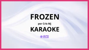 Cris Mj - Frozen KARAOKE (tono original)