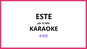 El Alfa - ESTE KARAOKE (tono original)