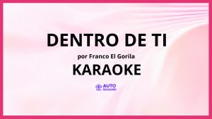Franco El Gorila - Dentro de Ti KARAOKE (tono original)