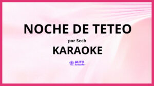 Sech - Noche de Teteo KARAOKE (tono original)