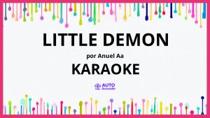 Anuel AA - Little Demon KARAOKE (tono original)