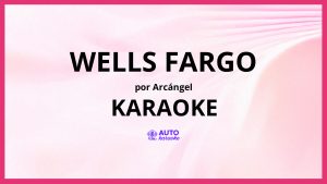 Arcángel - Wells Fargo KARAOKE (tono original)