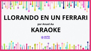 Anuel AA - Llorando en un Ferrari KARAOKE (tono original)
