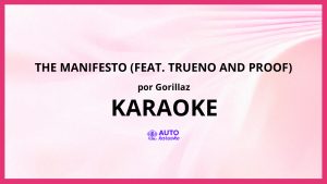 Gorillaz - The Manifesto (feat. Trueno and Proof) KARAOKE (tono original)