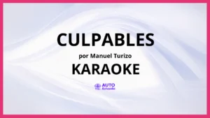 Manuel Turizo - Culpables KARAOKE (tono original)