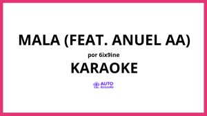 6ix9ine - MALA (feat. Anuel AA) KARAOKE (tono original)