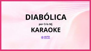 Cris Mj - Diabólica KARAOKE (tono original)