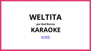 Bad Bunny - WELTiTA KARAOKE (tono original)