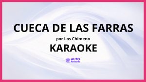 Los Chimeno - Cueca de las Farras KARAOKE (tono original)