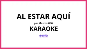 Marcos Witt - Al Estar Aquí KARAOKE (tono original)