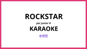 Junior H - ROCKSTAR KARAOKE (tono original)