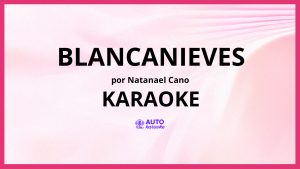 Natanael Cano - Blancanieves KARAOKE (tono original)