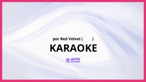 Red Velvet (레드벨벳) - 미래 KARAOKE (tono original)