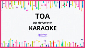 FloyyMenor - TOA KARAOKE (tono original)