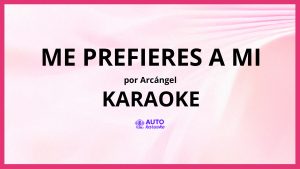 Arcángel - Me Prefieres A Mi KARAOKE (tono original)