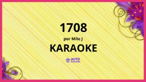 Milo j - 1708 KARAOKE (tono original)