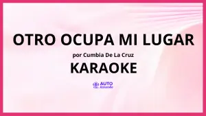Cumbia de la cruz - Otro ocupa mi lugar KARAOKE (tono original)