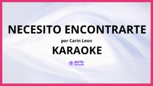 Carin Leon - Necesito Encontrarte KARAOKE (tono original)