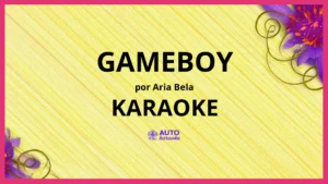 ARIA BELA - GAMEBOY KARAOKE (tono original)