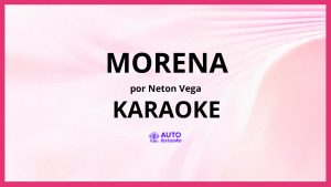 Neton Vega - Morena KARAOKE (tono original)