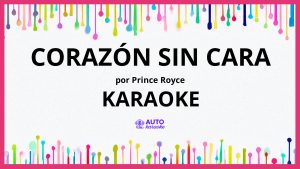 Prince Royce - Corazón Sin Cara KARAOKE (tono original)