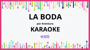Aventura - La Boda KARAOKE (tono original)