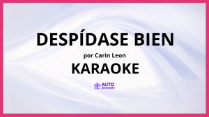 Carin Leon - Despídase bien KARAOKE (tono original)