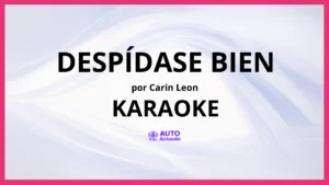 Carin Leon - Despídase bien KARAOKE (tono original)
