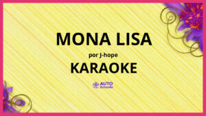 j-hope - MONA LISA KARAOKE (tono original)