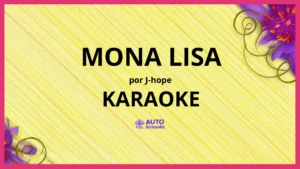 j-hope - MONA LISA KARAOKE (tono original)