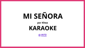 KHEA - Mi Señora KARAOKE (tono original)