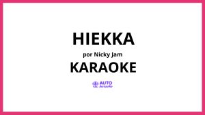 Nicky Jam - Hiekka KARAOKE (tono original)