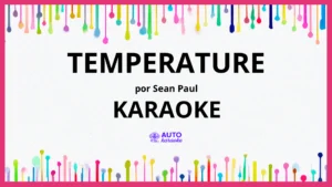 Sean Paul - Temperature KARAOKE (tono original)