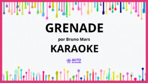 Bruno Mars - Grenade KARAOKE (tono original)