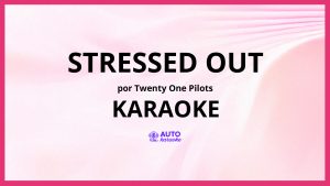 Twenty One Pilots - Stressed Out KARAOKE (tono original)