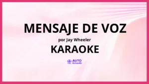 Jay Wheeler - Mensaje de Voz KARAOKE (tono original)