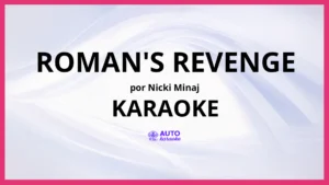 Nicki Minaj - Roman's Revenge KARAOKE (tono original)