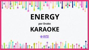 Drake - Energy KARAOKE (tono original)