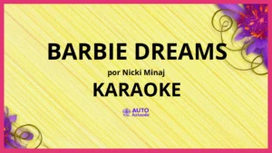 Nicki Minaj - Barbie Dreams KARAOKE (tono original)