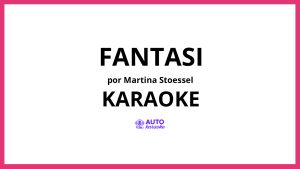Martina Stoessel - Fantasi KARAOKE (tono original)