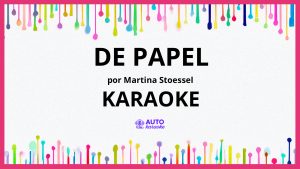 Martina Stoessel - De Papel KARAOKE (tono original)