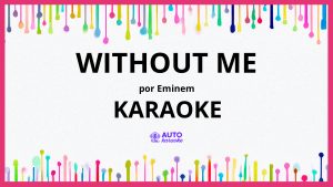 Eminem - Without Me KARAOKE (tono original)