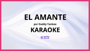 Daddy Yankee - El Amante KARAOKE (tono original)
