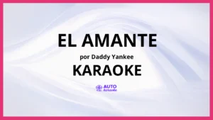 Daddy Yankee - El Amante KARAOKE (tono original)