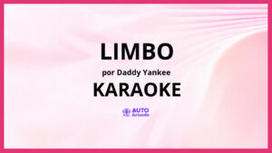 Daddy Yankee - Limbo KARAOKE (tono original)