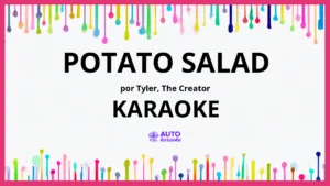 Tyler, The Creator - Potato Salad KARAOKE (tono original)
