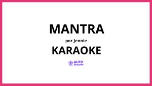 JENNIE - Mantra KARAOKE (tono original)